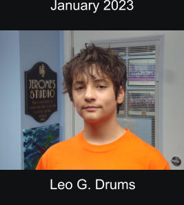 January 2023  Leo G. Drums